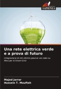 Cover-Bild zum Titel 'Una rete elettrica verde e a prova di futuro' von 'Majed Jarrar, Hussein T. Mouftah'