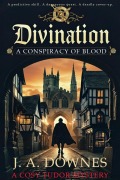 Cover-Bild zum Titel 'Divination (Predestination, #0.1)' von 'Julian A. Downes'