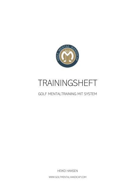 Golf Mental Handicap Trainingsheft - Heiko Hansen