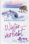 Winterfunkelnd verliebt - Karin Koenicke