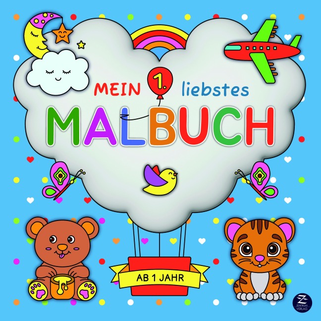Malbuch ab 1 Jahr: Mein 1. liebstes Malbuch - 