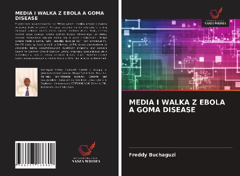 MEDIA I WALKA Z EBOLA A GOMA DISEASE - Freddy Buchaguzi