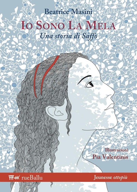 Io sono la mela. Una storia di Saffo - Beatrice Masini