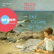 Cover-Bild zum Titel 'Der Gesang der See' von 'Trude Teige'