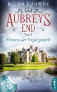 Cover-Bild zum Titel 'Aubreys End - Folge 5: Schatten der Vergangenheit' von 'Reena Browne'