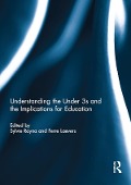 Cover-Bild zum Titel 'Understanding the Under 3s and the Implications for Education' von ''