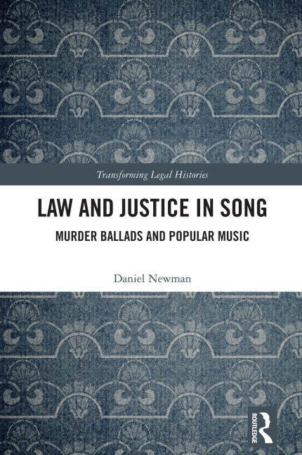 Law and Justice in Song - Daniel Newman