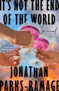 Cover-Bild zum Titel 'It's Not the End of the World' von 'Jonathan Parks-Ramage'