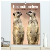 Erdmännchen - Afrikas liebenswerte Zwerge (hochwertiger Premium Wandkalender 2026 DIN A2 hoch), Kunstdruck in Hochglanz - Elisabeth Stanzer