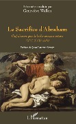 Cover-Bild zum Titel 'Le Sacrifice d'Abraham' von 'Geneviève Wallon'