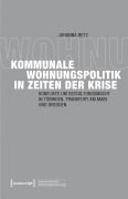 Cover-Bild zum Titel 'Kommunale Wohnungspolitik in Zeiten der Krise' von 'Johanna Betz'