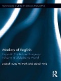 Markets of English - Joseph Sung-Yul Park, Lionel Wee