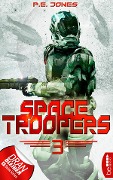 Space Troopers - Folge 3 - P. E. Jones