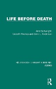 Cover-Bild zum Titel 'Life Before Death' von 'Ann Cartwright, John L. Anderson, Lisbeth Hockey'