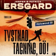 Cover-Bild zum Titel 'Tystnad, tagning, dö!' von 'Jesper Ersgård, Patrick Ersgård'