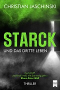 Cover-Bild zum Titel 'STARCK und das dritte Leben' von 'Christian Jaschinski'