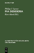 Cover-Bild zum Titel 'Pia Desideria' von 'Philipp J. Spener'