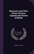 Cover-Bild zum Titel 'Humorous and Other Poetic Pictures; Legends and Stories of Devon' von 'Frederick Thomas'
