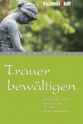 Cover-Bild zum Titel 'Trauer bewältigen' von 'Annerose Sieck'