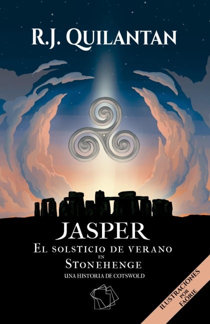 JASPER El solsticio de verano en Stonehenge. Una historia de Cotswold - R. J. Quilantan