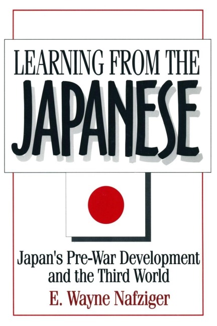 Learning from the Japanese - E. Wayne Nafziger