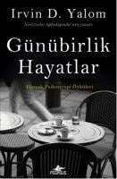 Günübirlik Hayatlar - Irvin D. Yalom