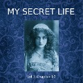 Cover-Bild zum Titel 'My Secret Life, Vol. 3 Chapter 10' von 'Dominic Crawford Collins, Dominic Crawford Collins'