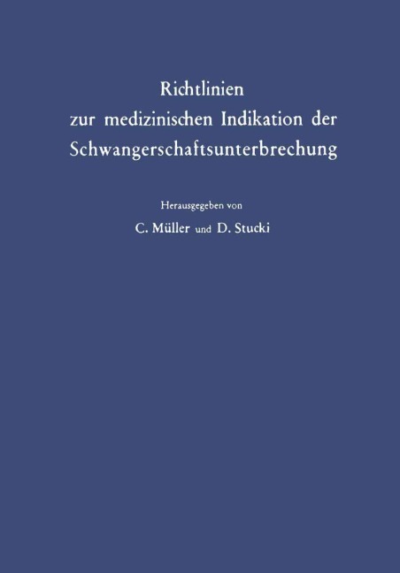 Richtlinien zur medizinischen Indikation der Schwangerschaftsunterbrechung - 