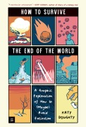 Cover-Bild zum Titel 'How to Survive the End of the World' von 'Katy Doughty'