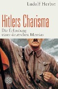Cover-Bild zum Titel 'Hitlers Charisma' von 'Ludolf Herbst'