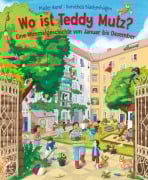 Cover-Bild zum Titel 'Wo ist Teddy Mutz? Eine Wimmelgeschichte von Januar bis Dezember' von 'Maike Harel'