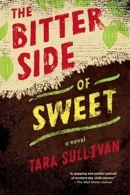 The Bitter Side of Sweet - Tara Sullivan