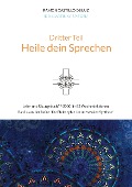 Cover-Bild zum Titel 'Dritter Teil: HEILE DEIN SPRECHEN' von 'Martin Spiegel'