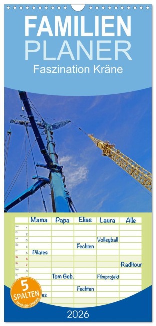 Familienplaner 2026 - Faszination Kräne mit 5 Spalten (Wandkalender, 21 x 45 cm) CALVENDO - Babett Paul - Babetts Bildergalerie