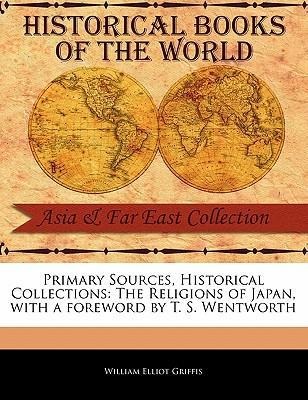 The Religions of Japan - William Elliot Griffis