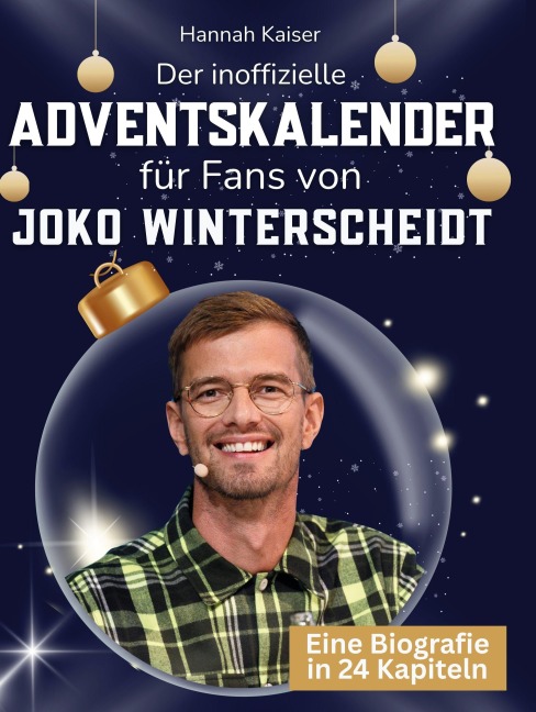 Der inoffizielle Adventskalender für Fans von Joko Winterscheidt - Hannah Kaiser