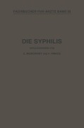 Cover-Bild zum Titel 'Die Syphilis' von 'Na Wassermann, Na Meirowsky, Na Pinkus'
