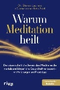Cover-Bild zum Titel 'Warum Meditation heilt' von 'Steven Laureys'