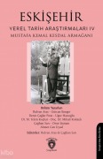 Cover-Bild zum Titel 'Eskisehir Yerel Tarih Arastirmalari IV' von 'Kolektif'