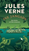 Cover-Bild zum Titel 'Die Jangada' von 'Jules Verne'