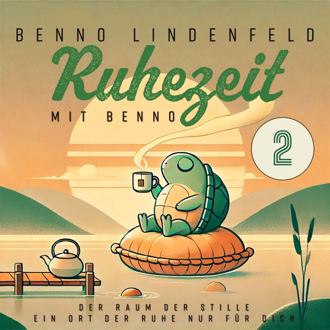 Der Raum der Stille - Ein Ort der Ruhe nur für dich - Benno Lindenfeld, Benno Lindenfeld