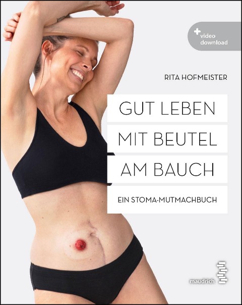 Gut leben mit Beutel am Bauch - Rita Hofmeister