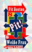 Cover-Bild zum Titel 'Pit! Weiße Frau' von 'Pit Boston'