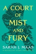 Cover-Bild zum Titel 'A Court of Mist and Fury' von 'Sarah J Maas'