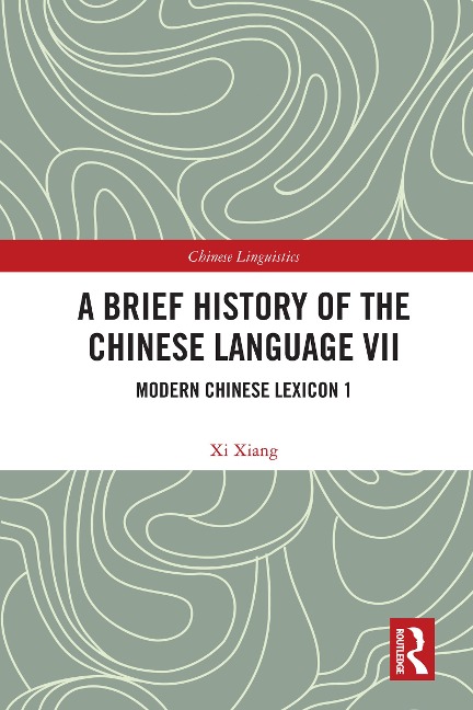 A Brief History of the Chinese Language VII - Xi Xiang