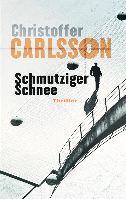 Schmutziger Schnee - Christoffer Carlsson