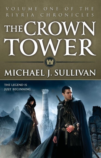 The Crown Tower - Michael J. Sullivan