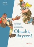 Cover-Bild zum Titel 'Obacht, Bayern!' von 'Dietlind Pedarnig'