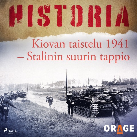 Kiovan taistelu 1941 ¿ Stalinin suurin tappio - Orage
