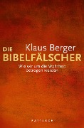 Die Bibelfälscher - Klaus Berger